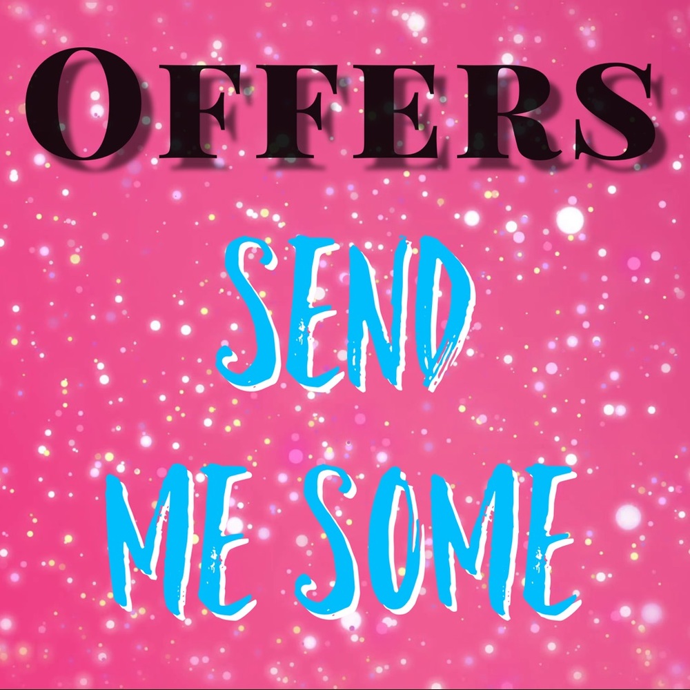 Send me an offer 💋